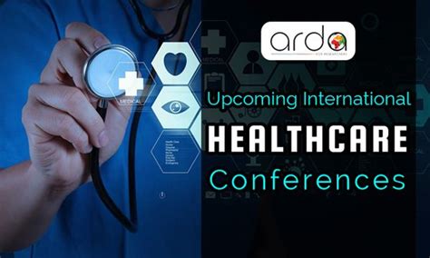 Upcoming International Healthcare Conferences 2024
