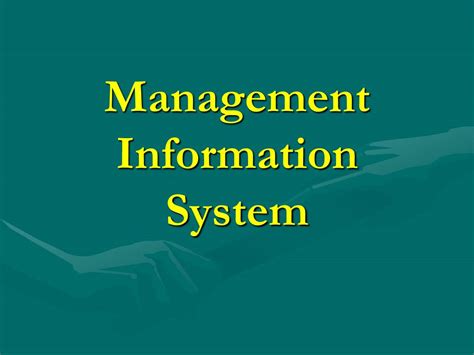 Ppt Management Information System Powerpoint Presentation Free