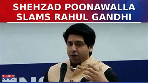 Shehzad Poonawala Slams Rahul Gandhi Over Shakti Remarks Calls It A