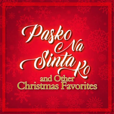 Pasko Na Sinta Ko And Other Christmas Favorites By Sharon Cuneta Janno