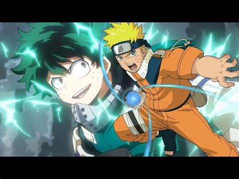 My Hero Academia X Naruto Op Youtube