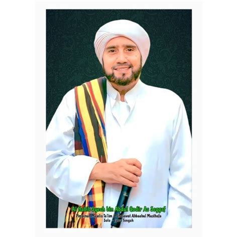 Jual Poster Habaib Photo Foto Al Habib Syech Bin Abdul Qodir As Seggaf Laminating A3 A4