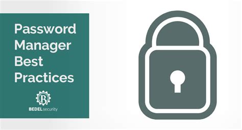 Password Manager Best Practices