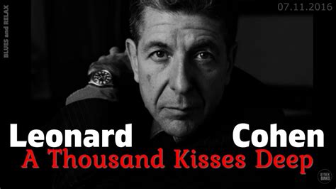 Leonard Cohen A Thousand Kisses Deep Youtube