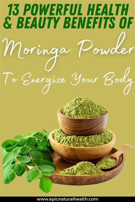 13 Powerful Health And Beauty Benefits Of Moringa Powder To Energize Your