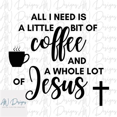 Coffee And Jesus Svg Coffee Svg Jesus Svg Christian Svg Etsy Uk