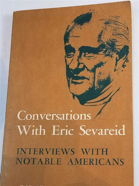 Conversations With Eric Sevareid.: Sevareid, Arnold Eric, Sevareid ...