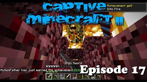 Captive Minecraft II Episode 17 YouTube