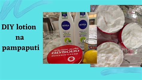 Diy Lotion Na Pampaputi Youtube