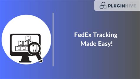 FedEx Tracking Made Easy For WooCommerce Users PluginHive