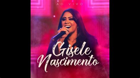 Gisele Nascimento Deus Está Contigo Feat Wilian Nascimento