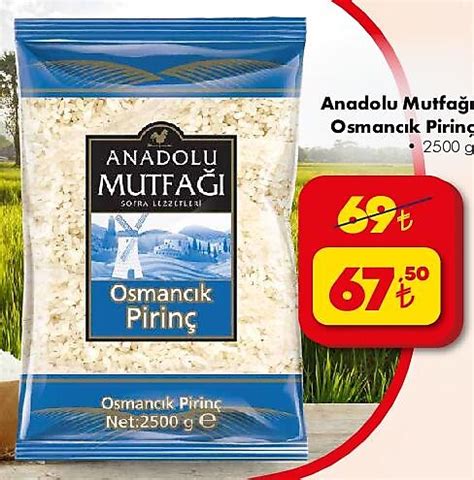 Anadolu Mutfağı Osmancık Pirinç 2500 g İndirimde Market