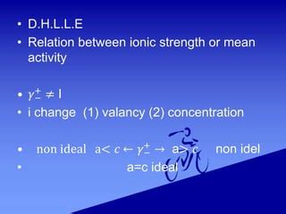 Debye Huckel Limiting Law Ppt