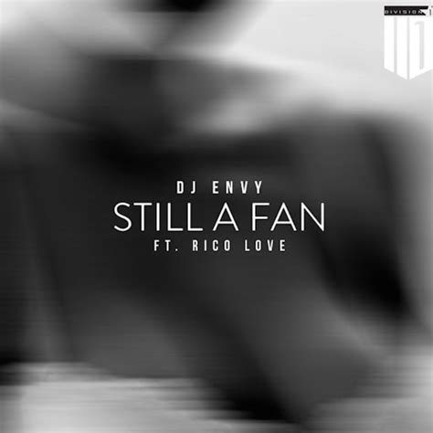 Still A Fan Feat Rico Love Youtube Music