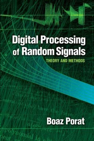 digital processing  random signals theory  methods  boaz porat