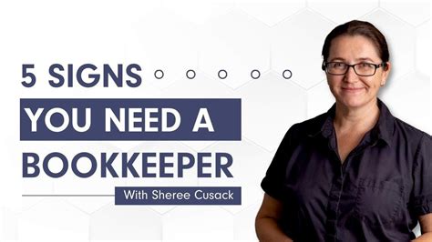 Heres 5 Signs You Need A Bookkeeper Youtube