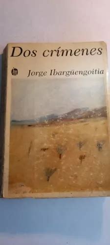 Dos Crímenes Jorge Ibargüengoitia Edjoaquín Mortiz Meses Sin Intereses