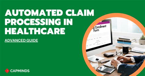 Advanced Guide To Automated Claim Processing In Healthcare CapMinds