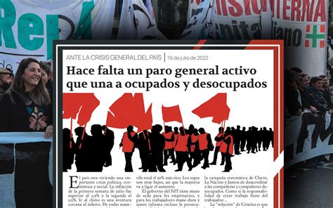 Ante La Crisis General Del País Hace Falta Un Paro General Activo Que