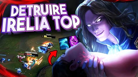 J AI TROUVÉ LA MEILLEUR STRATEGIE CONTRE IRELIA TOP EN MASTER YouTube