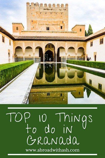 10 Best Things To Do In Granada Spain For An Epic Trip Granada Spain