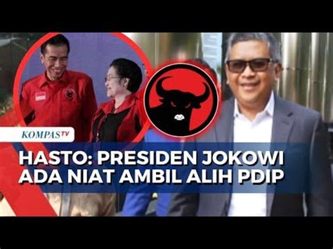 Sekjen PDIP Hasto Kristiyanto Angkat Bicara Soal Niat Presiden Jokowi