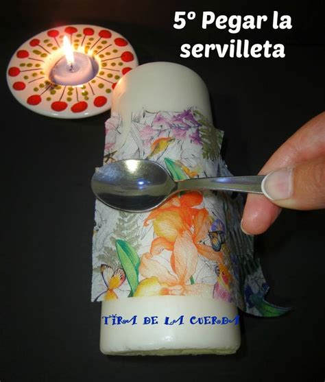 EL BLOG DE TIRA DE LA CUERDA TUTORIAL DE VELA DECOUPAGE Como Hacer