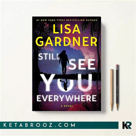 کتاب Still See You Everywhere اثر Lisa Gardner زبان اصلی