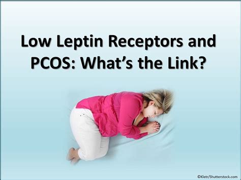 Low Leptin Receptors and PCOS: What’s the Link?