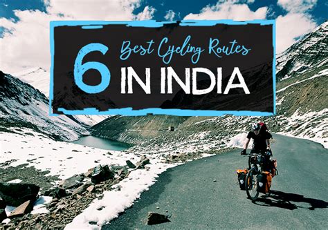 6 Best Cycling Routes in India - Local Business