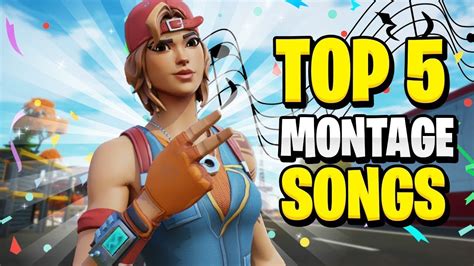 Top 5 Songs You Can Use For Your Fortnite Montages YouTube