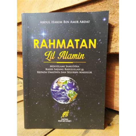 Jual Buku Rahmatan Lil Alamin Abdul Hakim Bin Amir Abdat Shopee Indonesia