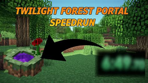 Twilight Forest Portal Speedrun YouTube