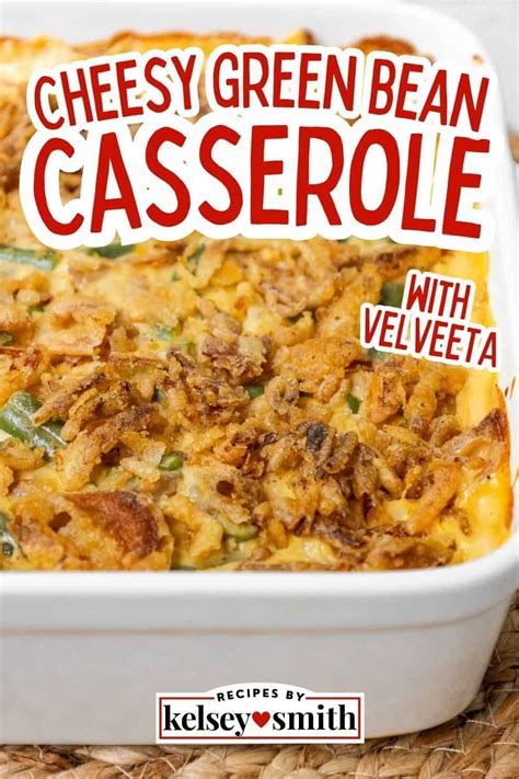 Cheesy Velveeta Green Bean Casserole Recipe