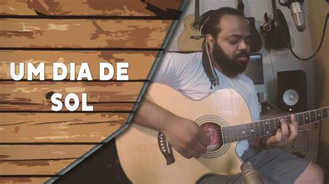 Um dia de sol Papas da Língua Cover Um canto um violão YouTube