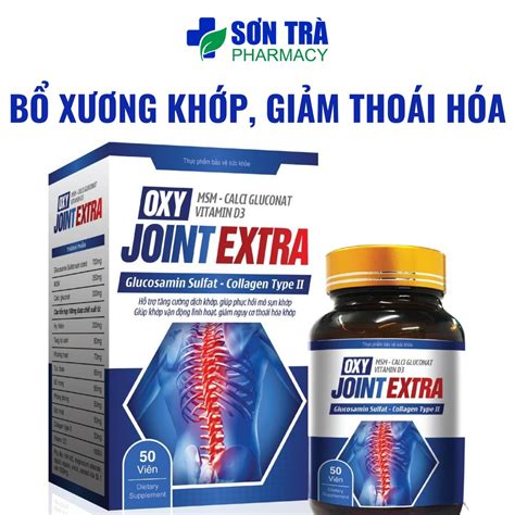 Viên Uống HỖ TrỢ XƯƠng KhỚp Oxy Joint Extra Bổ Sung Glucosamine Cho Xương Chắc Khỏe Bổ Xương