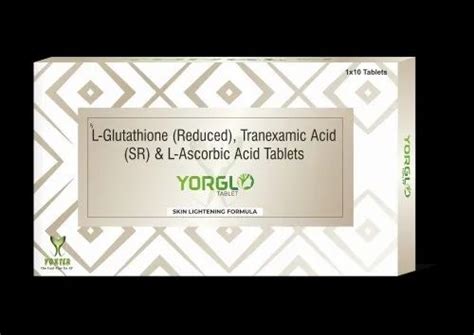 Yorglo Tablet L Glutathione Reduced Tranexamic Acid Sr And L Ascorbic