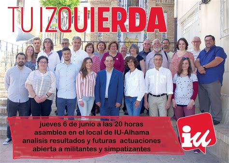 Izquierda Unida Verdes Alhama De Murcia Asamblea En Iu Alhama