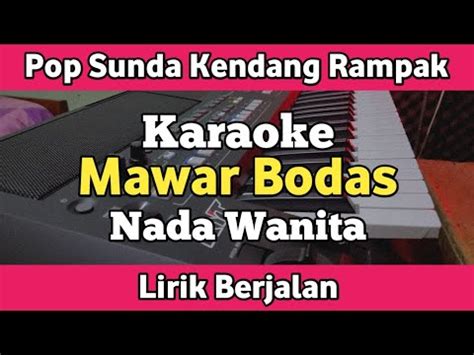 Karaoke Mawar Bodas Kendang Rampak Bajidor Nada Cewek Lirik Video