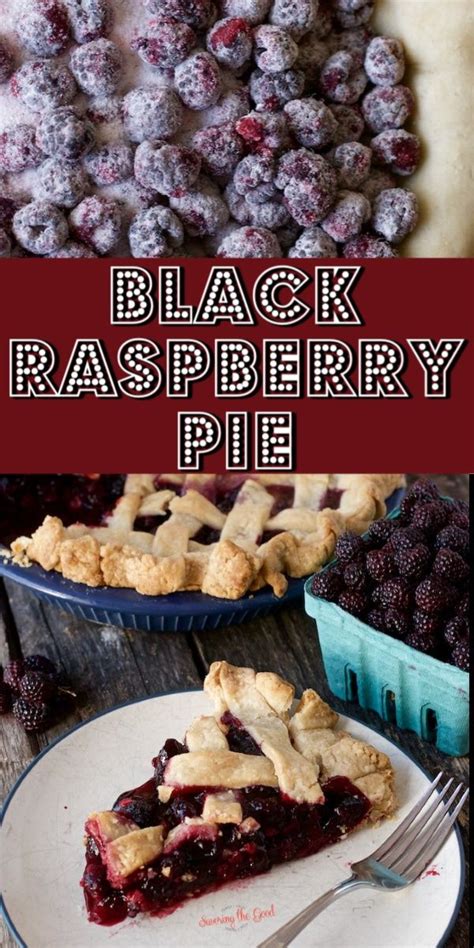 My Black Raspberry Pie Recipe Can Be Made With Fresh Or Frozen Black Raspberries And Is Ma