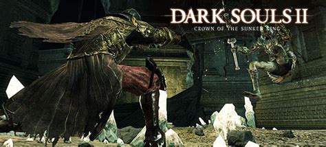 Dark Souls Ii Crown Of The Sunken King