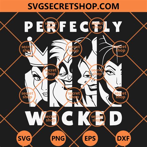 Perfectly Wicked Disney Villains Svg The Bad Characters On Disney