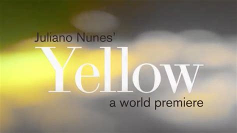 Juliano Nunes World Premiere Yellow Youtube