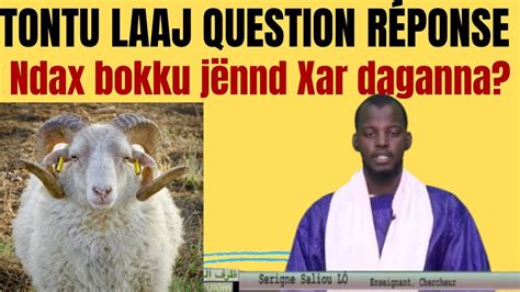 TONTU LAAJ N1 QUESTION RÉPONSE AK S SALIWU LO YouTube