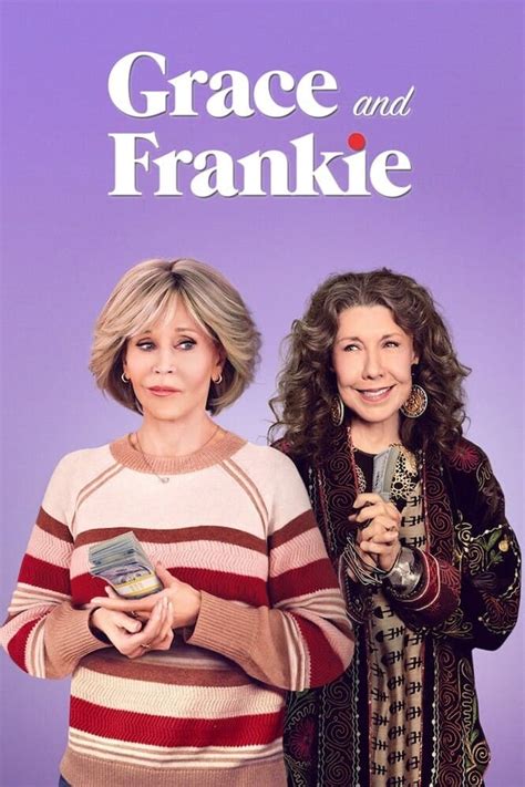 Grace and Frankie (TV Series 2015-2022) - Posters — The Movie Database ...