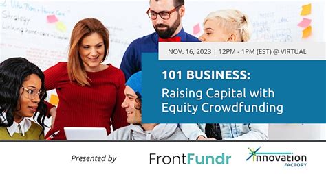 Business 101 Raising Capital With Equity Crowdfunding Innovation Factory