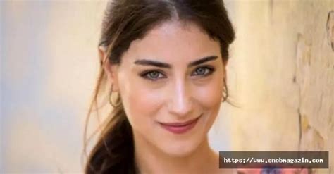 Hazal Kaya K Z Leyla S Reyya Y Lk Kez Payla T Son Dakika