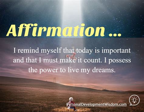 Affirmation To Live My Dreams Personal Development Wisdom