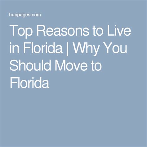 Why You Should Move To Florida Moving To Florida Florida Reasons To