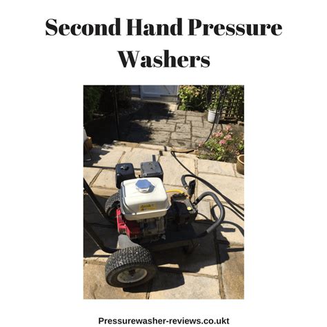 Second Hand Pressure Washers | Pressure Washer Reviews